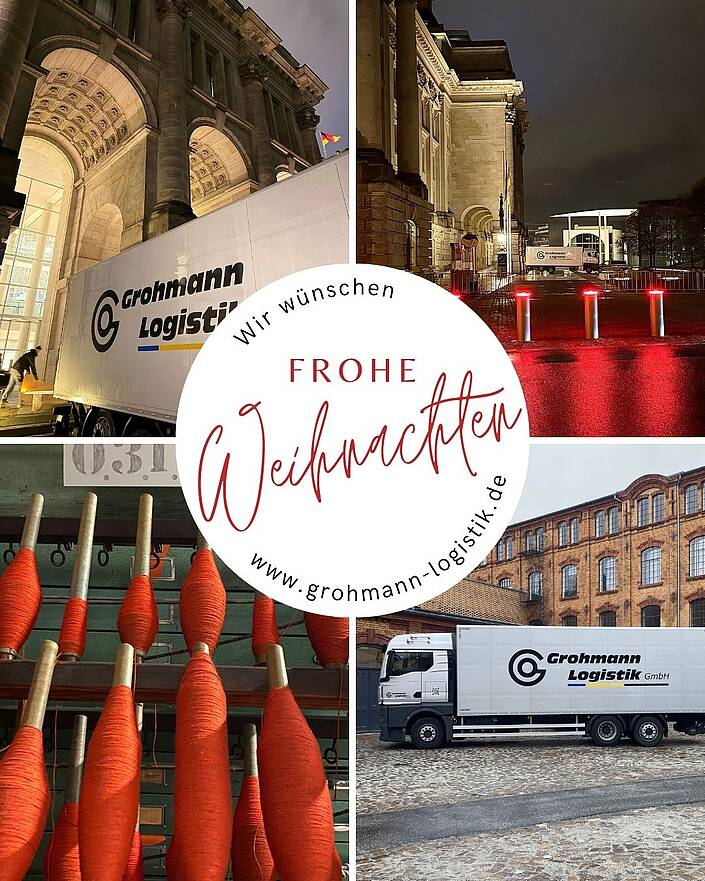 Collage aus mehreren Fotos. In der Mitte "Wir wünschen Frohe Weihnachten" und www.grohmann-logistik.de